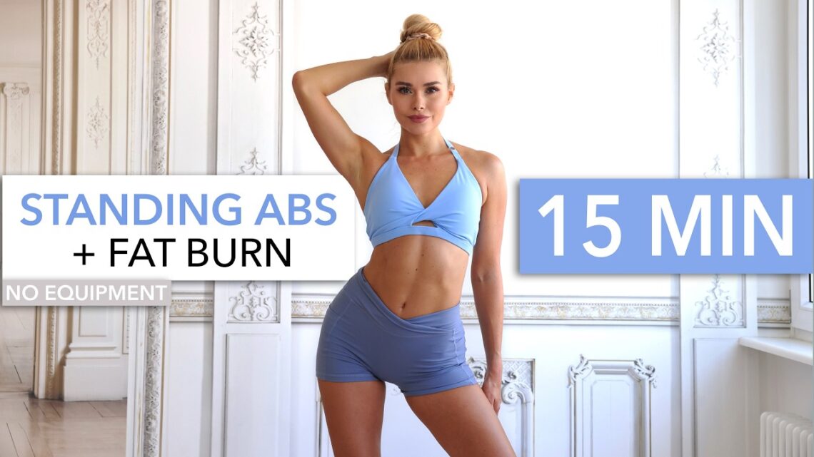 15 MIN STANDING ABS + FAT BURN – on the music, 100% standing core, HIIT I No Equipment 15 MIN STANDING ABS + FAT BURN – on the music, 100% standing core, HIIT I No Equipment