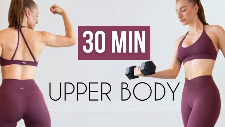 30 min TOTAL UPPER BODY Workout (Tone & Strengthen with Dumbbells)