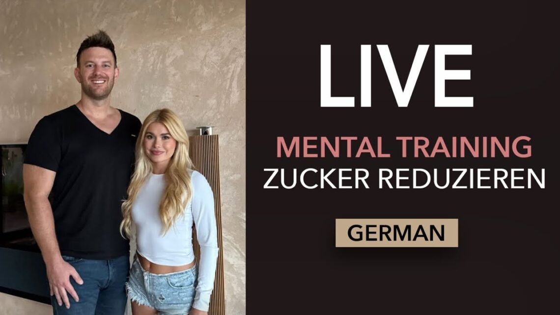 MENTAL TRAINING – Zucker reduzieren mit Dennis, Pam & Dr. Marco Rathschlag (Dipl.-Psychologe)