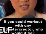 If you could workout with any athlete/creator, who would it be?