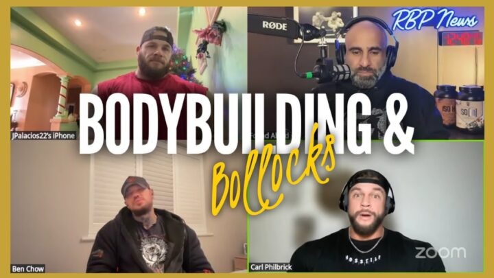 LIVE BODYBUILDING & BOLLOCKS  Fouad Abiad, Ben Chow, Jo Palacios & Carl Philbrick